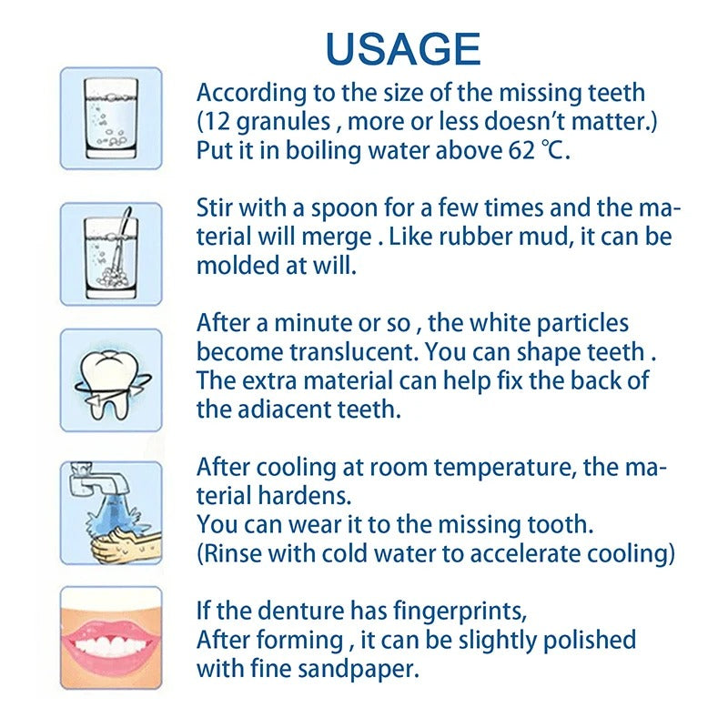 Moldable False Teeth